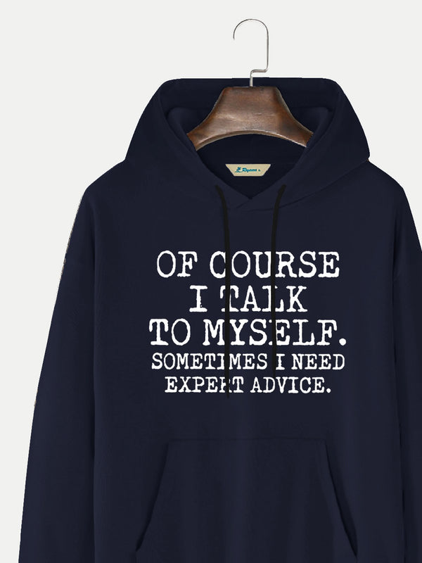 Men's Casual Hoodies Of Course I Talk To Myself Oversized Cotton Blend Sweatshirts