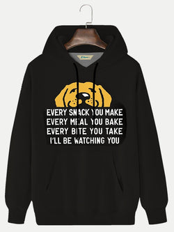 Men's Every Snack You Make I Will Be Watching You Dog Funny Graphic Print Hooded Sweatshirt
